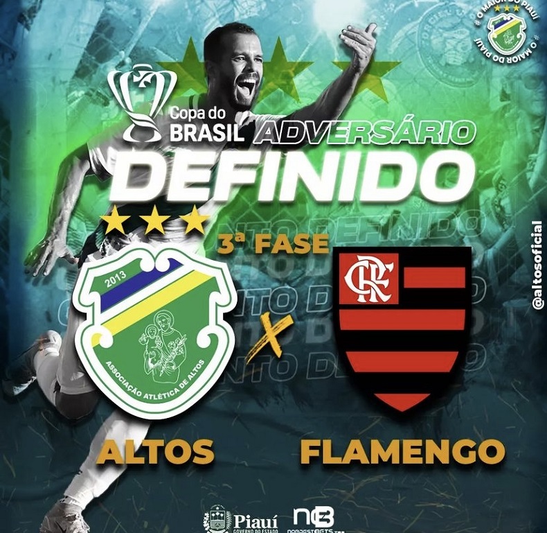 Presidente do Altos confirma jogo contra o Flamengo pela Copa do Brasil em  Teresina: Eu moro no Piauí 