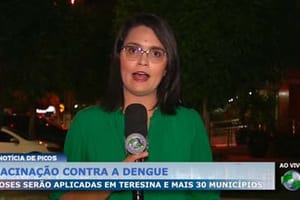 Doses da vacina contra dengue serão aplicadas em Teresina e mais 30 municípios do Piauí