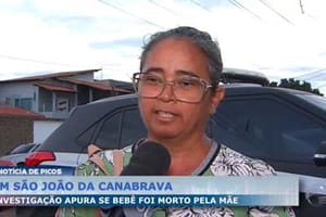 Em São João da Canabrava investigação apura se bebê foi morto pela mãe